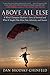 Above All Else by Dan Brodsky-Chenfeld