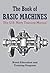 The Book of Basic Machines: The U.S. Navy Training Manual
