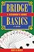 Bridge Basics: A Beginner's Guide (Sixth Edition)