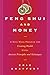 Feng Shui and Money: A Nine...