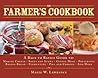 The Farmer's Cookbook by Marie W. Lawrence The Farmer's Cookbook by Marie W. Lawrence