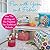 Fun with Yarn and Fabric: More Than 50 Easy and Fun Projects to Sew, Crochet, and Embroider