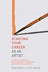 Starting Your Career as an Artist by Angie Wojak