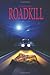 Roadkill