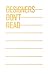 Designers Don't Read by Austin Howe