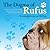 Dogma of Rufus: A Canine Guide to Eating, Sleeping, Digging, Slobbering, Scratching, and Surviving with Humans