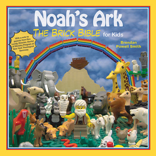 Noah's Ark: The Brick Bible for Kids (Hardcover)