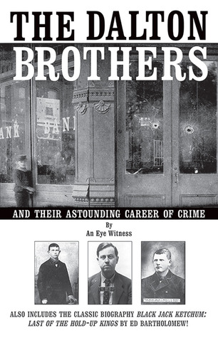 The Dalton Brothers: And Their Astounding Career of Crime (Paperback)