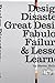 Design Disasters: Great Designers, Fabulous Failure, and Lessons Learned