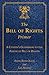 The Bill of Rights Primer: A Citizen's Guidebook to the American Bill of Rights