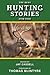 The Best Hunting Stories Ever Told (Best Stories Ever Told)