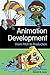 Animation Development: From...