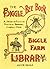 The Biggle Bee Book: A Swarm of Facts on Practical Beekeeping, Carefully Hived