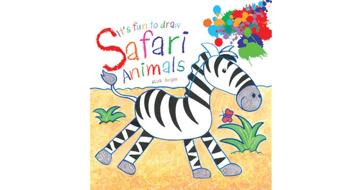 It's Fun to Draw Safari Animals by Mark Bergin