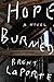 Hope Burned by Brent LaPorte