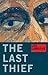 The Last Thief by Lee Lamothe