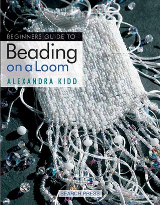 Beginner's Guide to Beading on a Loom (Paperback)