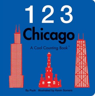 123 Chicago (Cool Counting Books)