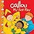 Caillou: My First Play (Clubhouse series)