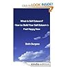 What is Self Esteem? How to Build your Self Esteem and Feel Happy Now What is Self Esteem? How to Build your Self Esteem and Feel Happy Now