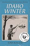 Idaho Winter: Landscape with Drums: A Concert Tour by Motorcycle