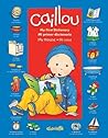 Caillou by Chouette Publishing Caillou by Chouette Publishing