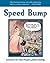 Speed Bump by Dave Coverly
