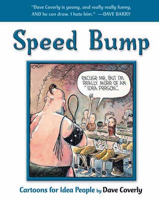 Speed Bump: Cartoons for Idea People (1) (Speed Bump series)