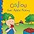 Caillou Goes Apple Picking by Danielle Patenaude
