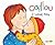 Caillou: I Love You (Hand in Hand)