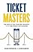 Ticket Masters by Dean Budnick