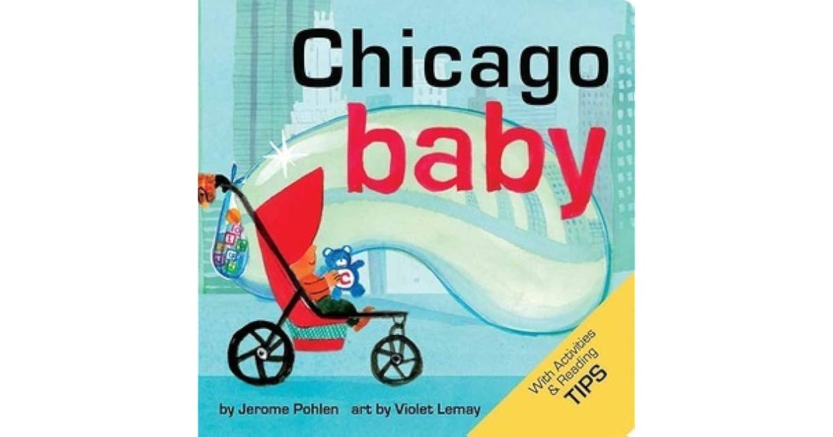Chicago Baby by Jerome Pohlen