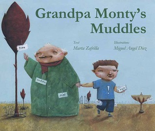 Grandpa Monty's Muddles (Hardcover)