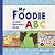 My Foodie ABC (Foodie Books)