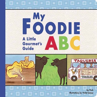 My Foodie ABC (Foodie Books)