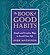 The Book of Good Habits: Si...