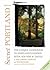 Secret Portland, Oregon 2010: The Unique Guidebook to Portland's Hidden Sites, Sounds, & Tastes (Secret Guides)