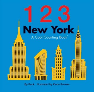 123 New York: Explore and Count: New York's Iconic Landmarks (Cool Counting Books)