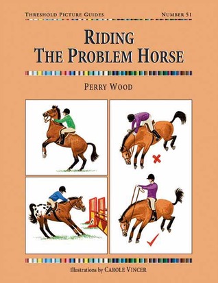 Riding the Problem Horse (Threshold Picture Guides)