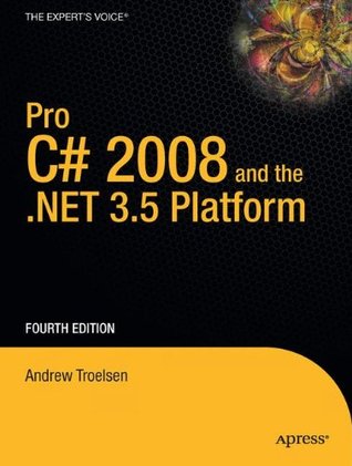 Pro C# 3.0 and the .NET 3.5 Framework (Pro)