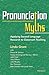 Pronunciation Myths: Applying Second Language Research to Classroom Teaching (The Myths Series)