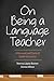 On Being a Language Teacher by Norma López-Burton