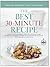 The Best 30-Minute Recipes by Cook's Illustrated