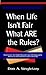When Life Isn't Fair What ARE the Rules? by Don Singletary