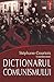 Dictionarul comunismului by Stéphane Courtois