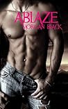 Ablaze by Morgan Black