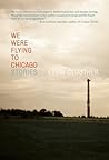 We Were Flying to Chicago