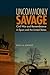 Uncommonly Savage: Civil War and Remembrance in Spain and the United States