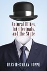 Book cover for Natural Elites, Intellectuals, and the State