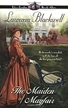 The Maiden of Mayfair by Lawana Blackwell